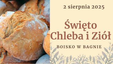 Święto Chleba i Ziół w Bagnie