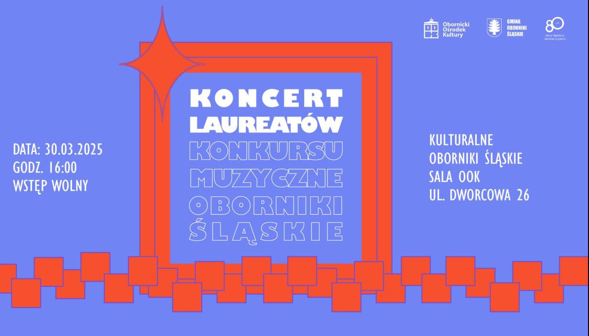 Koncert Laureatów konkursu Muzyczne Oborniki Śląskie