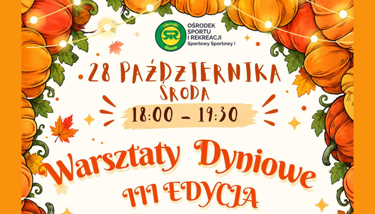 III EDYCJA WARSZTATÓW DYNIOWYCH!