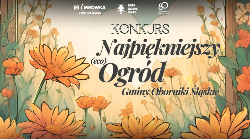 Kolejna edycja konkursu Najpiękniejszy (eco) Ogród