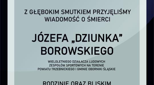 Zmarł Józef "Dziunek" Borowski