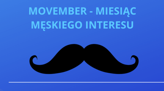 Listopad: Miesiąc męskiego interesu